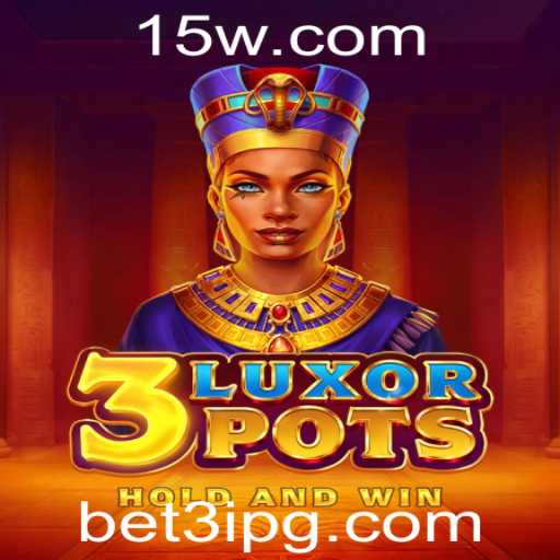 Descubra o Fascinante Mundo de 3LuxorPots: Inovação e Estratégia no Universo 3ipg